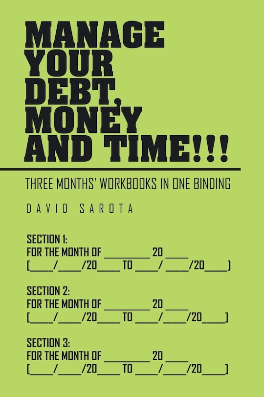Couverture_Manage Your Debt, Money and Time!!!