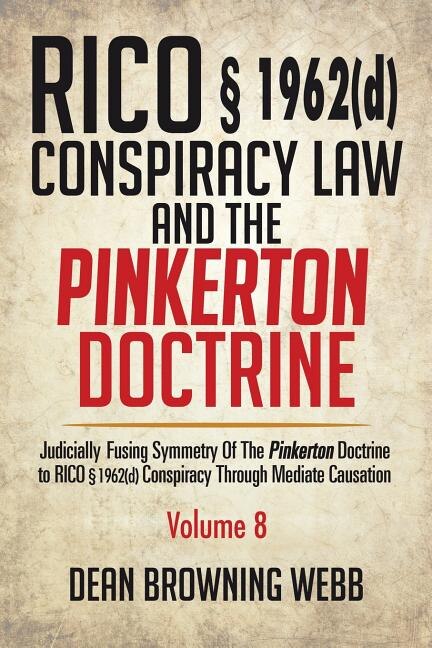 Couverture_RICO § 1962(d) Conspiracy Law and the Pinkerton Doctrine