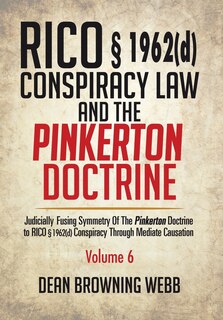 Couverture_RICO § 1962(d) Conspiracy Law and the Pinkerton Doctrine
