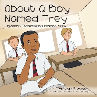 About Boy Named Trey: Children's Inspirational Reading Book