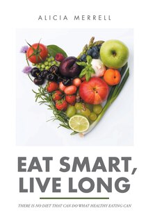 Front cover_Eat Smart, Live Long