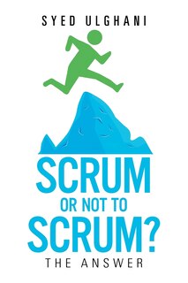 Couverture_Scrum or Not to Scrum?