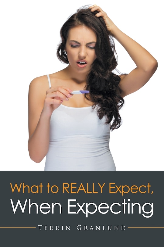 Couverture_What To REALLY Expect, When Expecting.