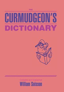Front cover_The Curmudgeon's Dictionary