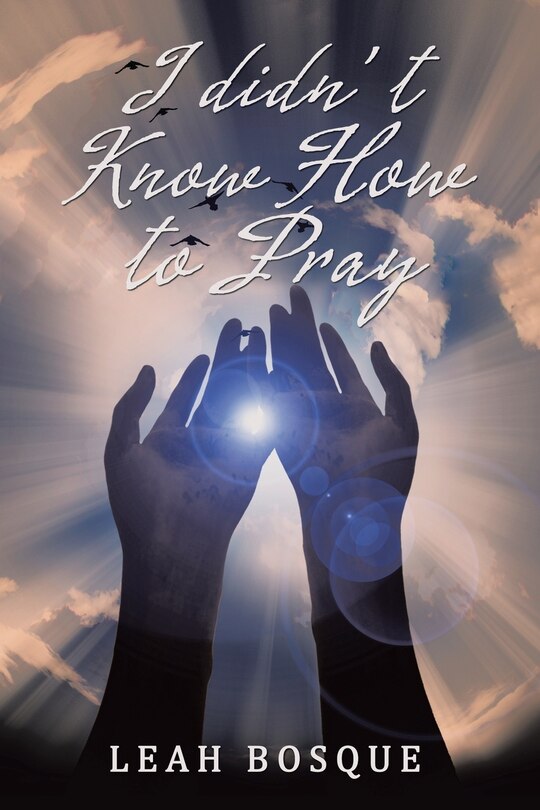Front cover_I didn't Know How to Pray