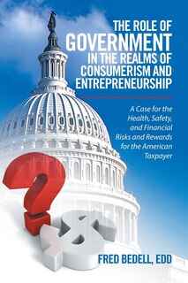 Front cover_The Role of Government in the Realms of Consumerism and Entrepreneurship