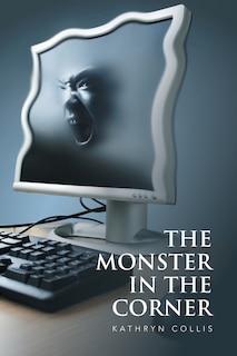 Front cover_The Monster in the Corner