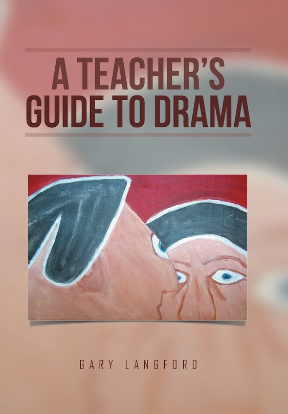Couverture_A Teacher's Guide to Drama