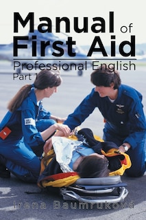 Front cover_Manual Of First Aid Professional English