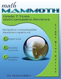 Front cover_Math Mammoth Grade 7 Tests and Cumulative Reviews