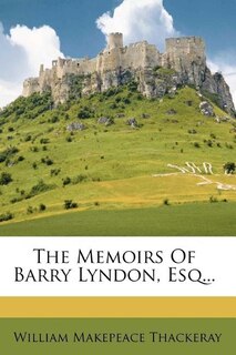 Front cover_The Memoirs of Barry Lyndon, Esq.