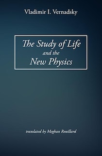 Front cover_The Study Of Life And The New Physics