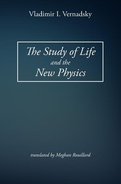 Front cover_The Study Of Life And The New Physics