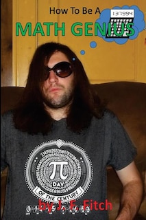 Front cover_How To Be A Math Genius