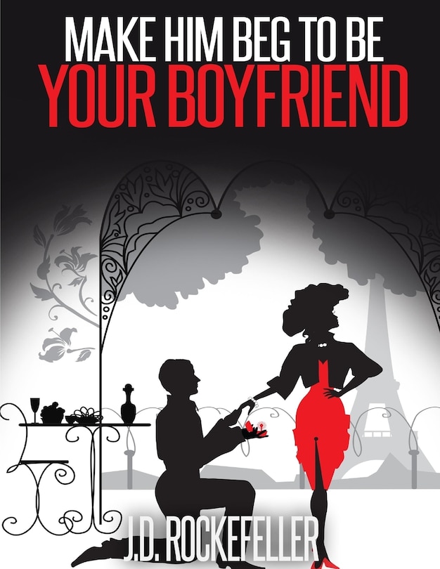 Couverture_Make Him Beg to Be Your Boyfriend