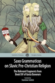 Front cover_Saxo Grammaticus on Slavic Pre-Christian Religion