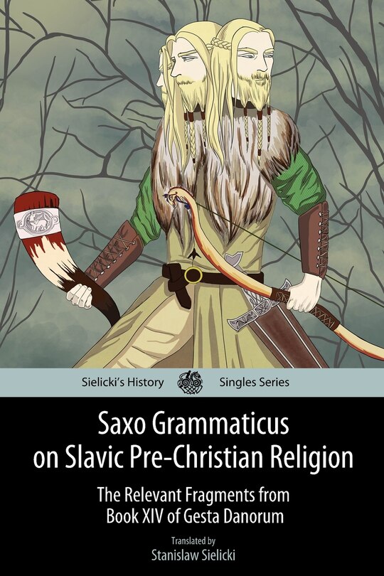 Front cover_Saxo Grammaticus on Slavic Pre-Christian Religion