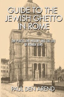 Front cover_Guide to the Jewish Ghetto in Rome