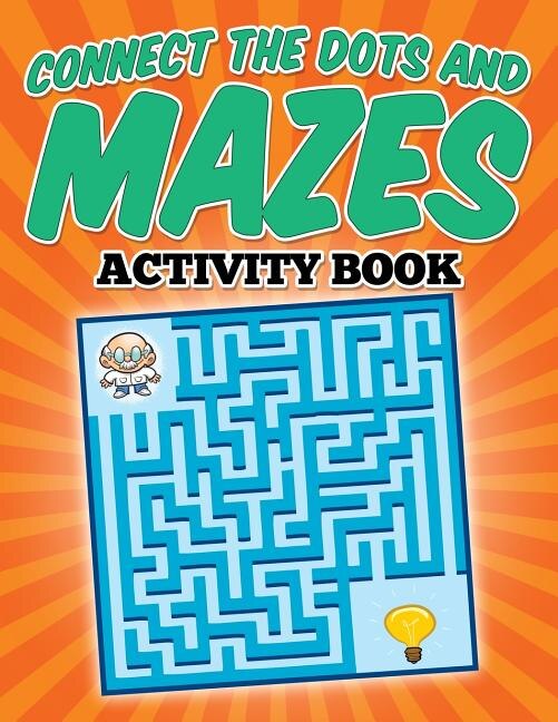 Couverture_Connect The Dots and Mazes Activity Book