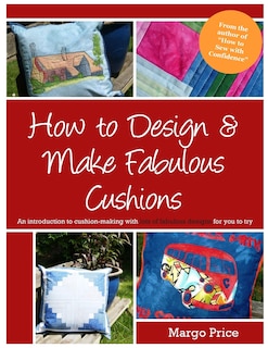 Couverture_How to Design & Make Fabulous Cushions