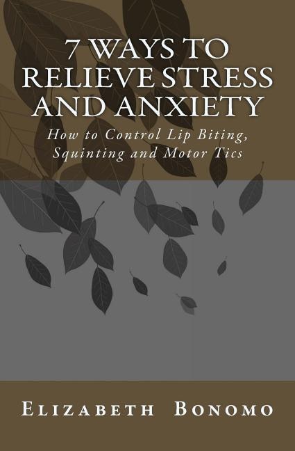 Couverture_7 Ways to Relieve Stress and Anxiety