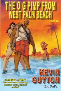 Front cover_The O.G. Pimp From West Palm Beach Book III