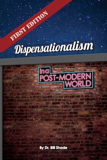 Couverture_Dispensationalism in a Post-Modern World