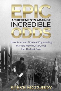 Front cover_Epic Achievements Against Incredible Odds