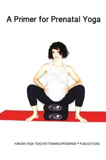Front cover_A Primer for Prenatal Yoga