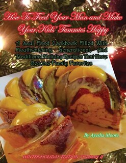 Front cover_How To Feed Your Man and Make Your Kids' Tummies Happy