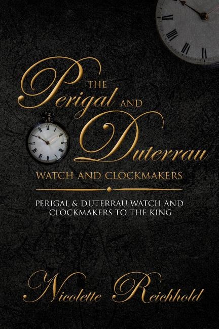 Front cover_The Perigal and Duterrau watch and clockmakers