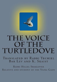 The Voice of the Turtledove: The process of redemption according to the Kabbalah