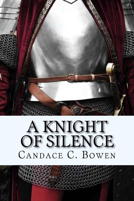 A Knight of Silence: (A Knight Series Book 1)