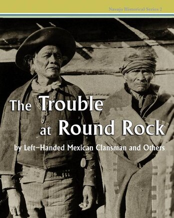 The Trouble at Round Rock: by Left-Handed Mexican Clansman and Others