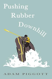 Front cover_Pushing Rubber Downhill