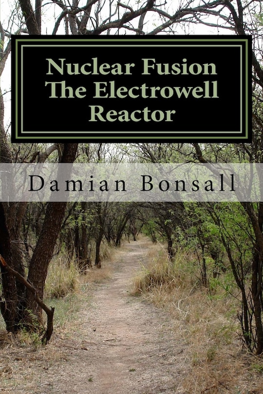 Front cover_Nuclear Fusion The Electrowell Reactor