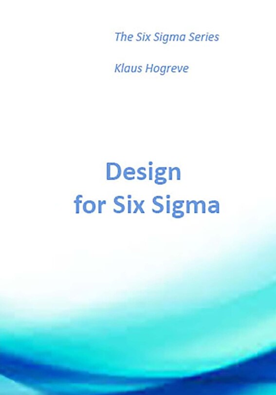 DFSS - Design for Six Sigma