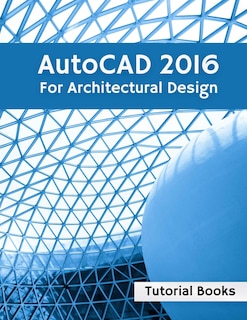 Front cover_AutoCAD 2016 For Architectural Design