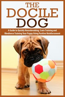 Front cover_The Docile Dog