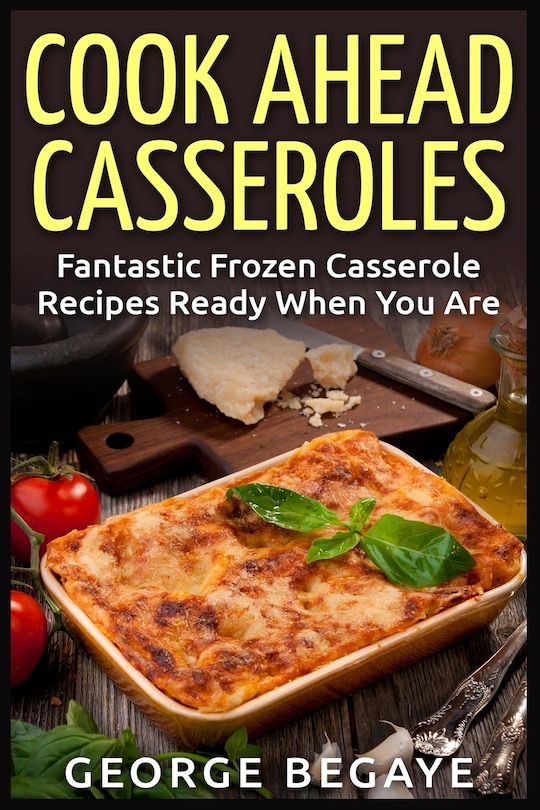 Front cover_Cook Ahead Casseroles