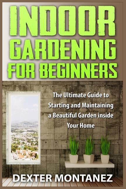 Couverture_Indoor Gardening for Beginners