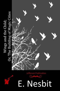 Couverture_Wings and the Child; Or, The Building of Magic Cities