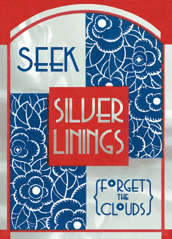 Seek Silver Linings, Forget the Clouds. 6 cards, individually bagged with envelopes