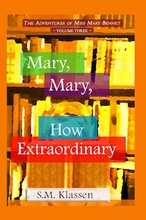 Front cover_Mary, Mary, How Extraordinary