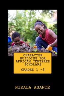 Couverture_Character Building for African Centered Scholars