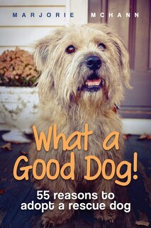 Front cover_What a Good Dog!