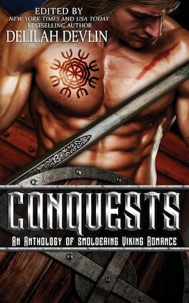 Conquests: An Anthology of Smoldering Viking Romance