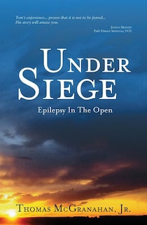 Under Siege: Epilepsy in the Open