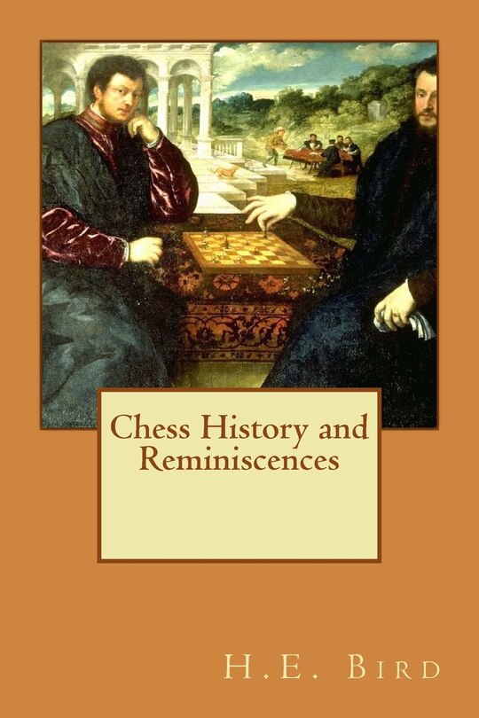 Front cover_Chess History and Reminiscences