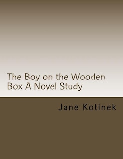 Front cover_The Boy on the Wooden Box A Novel Study